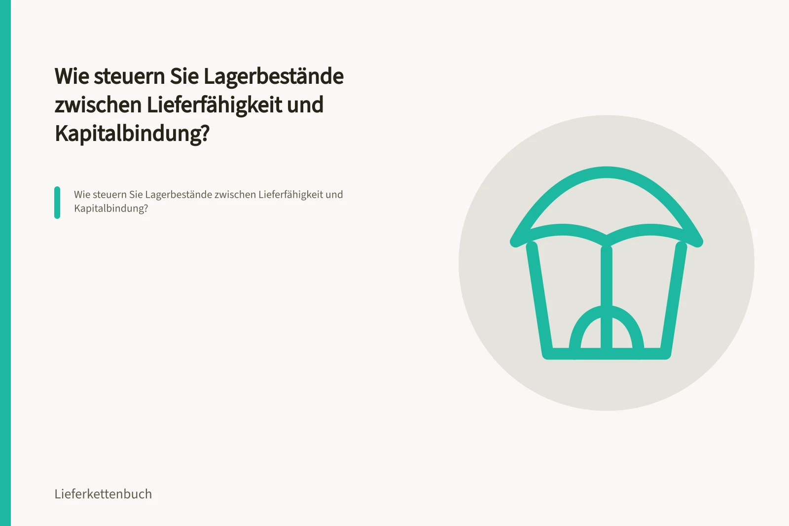 Wie steuern Sie Lagerbestände zwischen Lieferfähigkeit und Kapitalbindung?